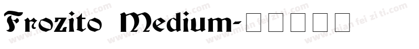Frozito Medium字体转换